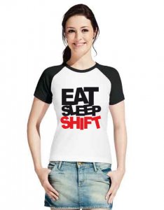 Eat Sleep Shift Woman.jpg